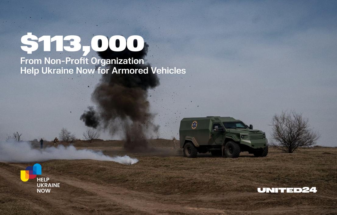 Help Ukraine Now has Supported UNITED24’s Fundraiser for Armored Evacuation Vehicles, Donating $113,000